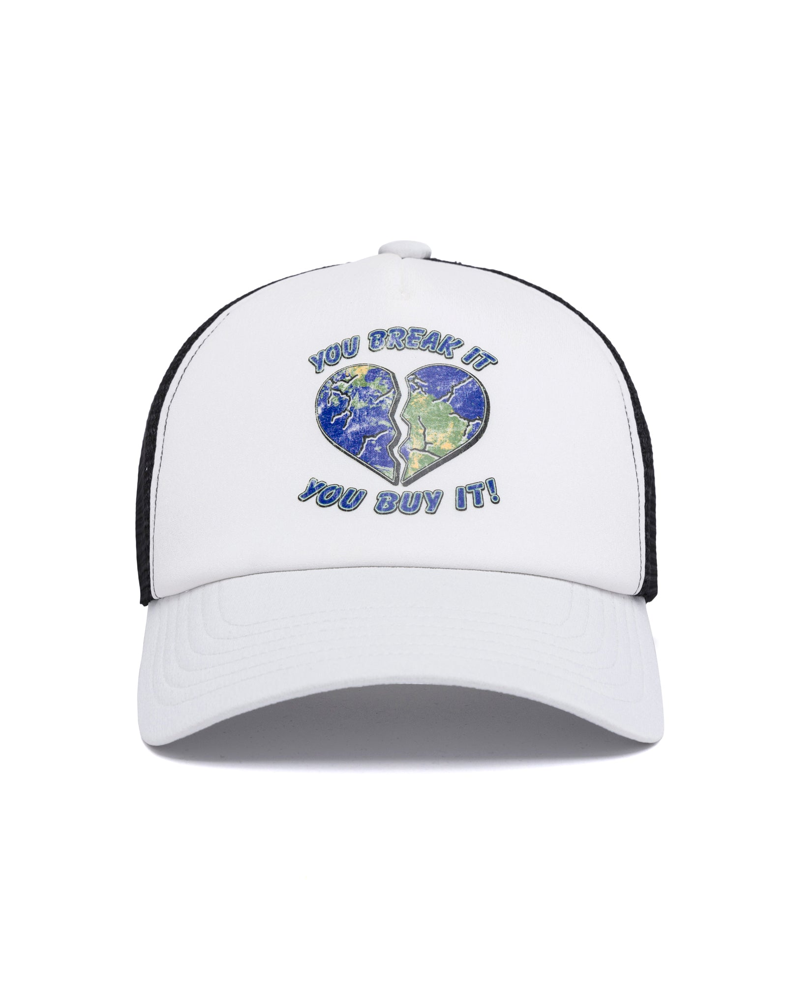 You Break It Trucker Hat